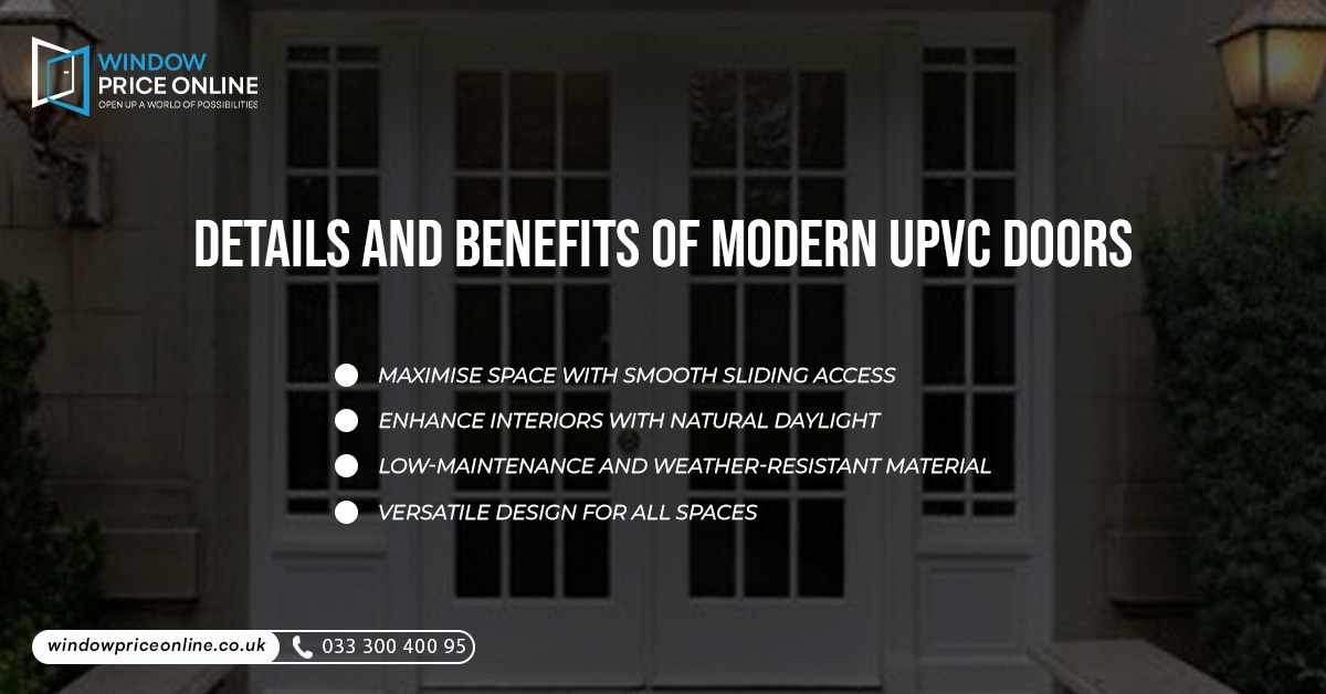 Details And Benefits Of Modern UPVC Doors Details And Benefits Of Modern UPVC Doors