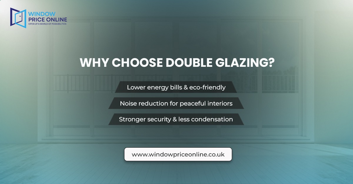 Why Choose Double Glazing