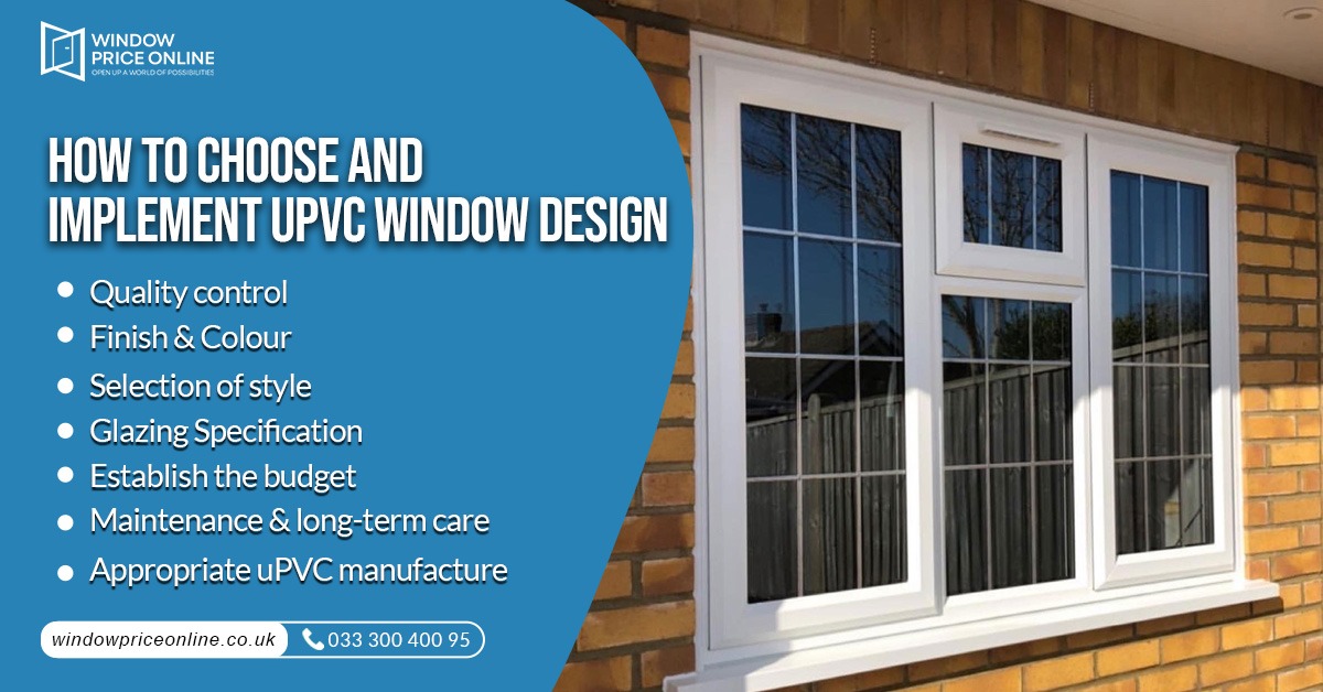 How to Choose and Implement uPVC Window Design How to Choose and Implement uPVC Window Design