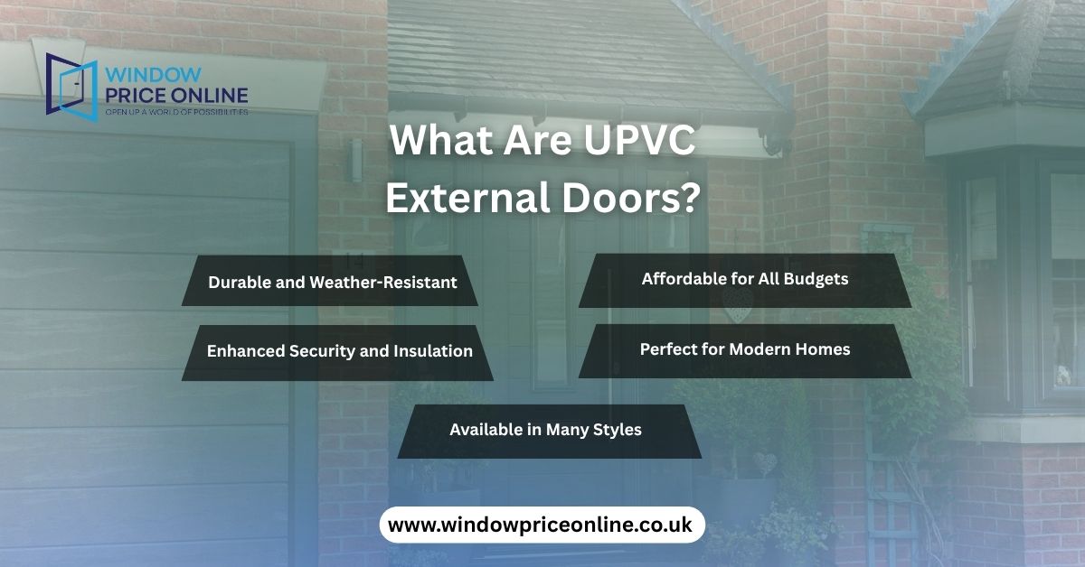 What Are UPVC External Doors